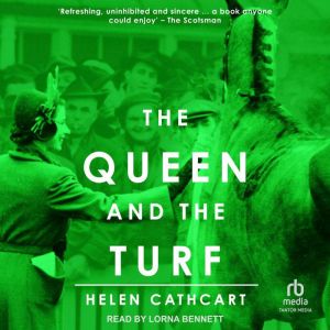 The Queen and the Turf, Helen Cathcart