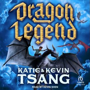 Dragon Legend, Katie Tsang