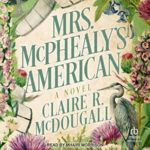 Mrs. McPhealys American, Claire R. McDougall