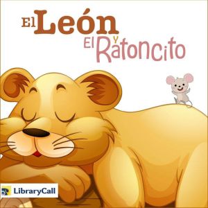 El Leon y el Ratoncito, Aesop
