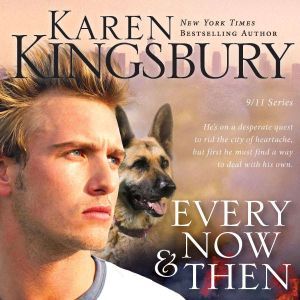 Every Now and Then, Karen Kingsbury