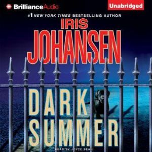 Dark Summer, Iris Johansen