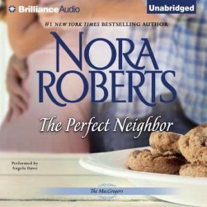The Perfect Neighbor, Nora Roberts