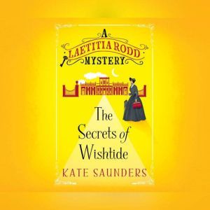 Secrets of Wishtide, The, Kate Saunders