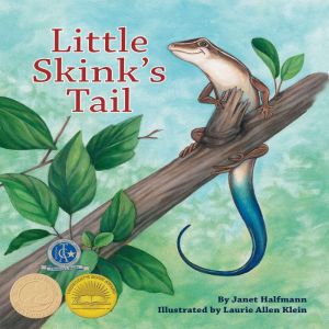 Little Skinks Tail, Janet Halfmann
