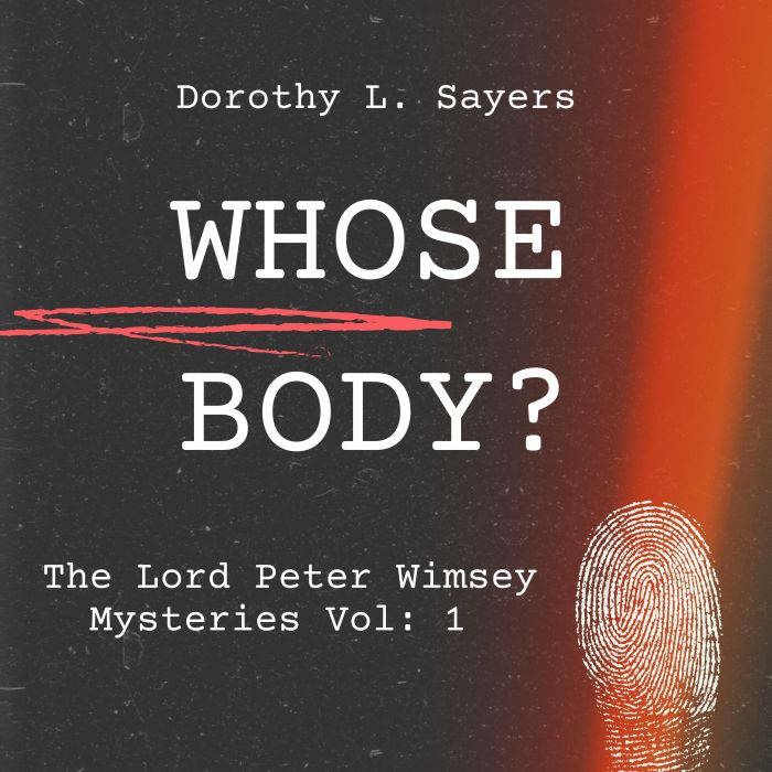 Whose Body?, Dorothy L. Sayers