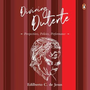 Divining Duterte, Edilberto C. De Jesus
