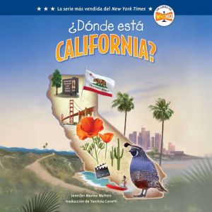Donde esta California? Where Is Cal..., Jennifer Marino Walters