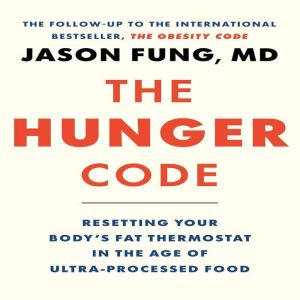 The Hunger Code, Dr. Jason Fung