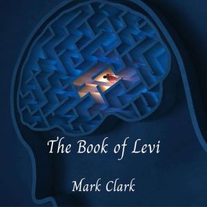 The Book of Levi, Mark Clark
