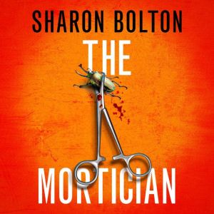 The Mortician, Sharon Bolton