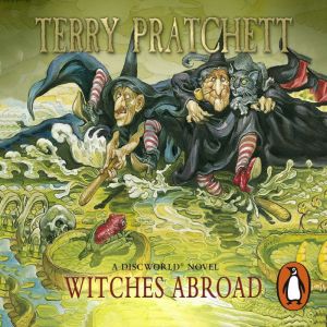 Witches Abroad, Terry Pratchett