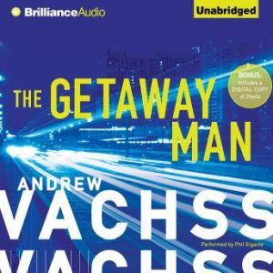 The Getaway Man, Andrew Vachss