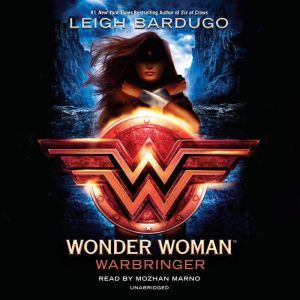 Wonder Woman Warbringer, Leigh Bardugo