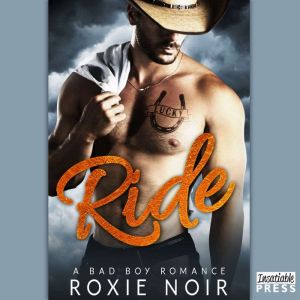 Ride, Roxie Noir
