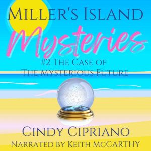 Millers Island Mysteries 2, Cindy Cipriano