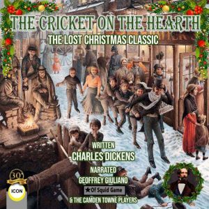 The Cricket on the Hearth The Lost Ch..., Charles Dickens