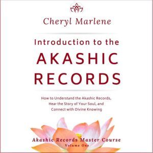 Introduction to the Akashic Records, Cheryl Marlene