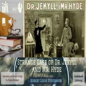 The Strange Case of Dr. Jekyll and Mr..., Robert Louis Stevenson