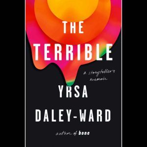 The Terrible, Yrsa DaleyWard
