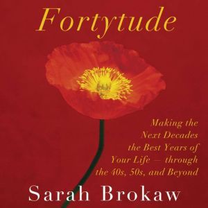 Fortytude, Sarah Brokaw