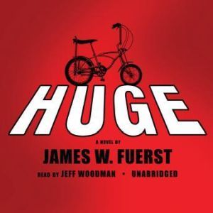 Huge, James W. Fuerst