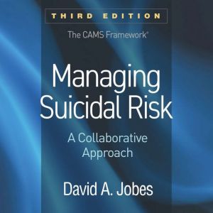 Managing Suicidal Risk