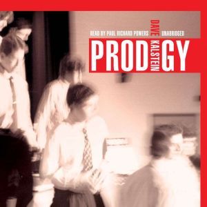 Prodigy, Dave Kalstein