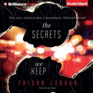 The Secrets We Keep, Trisha Leaver