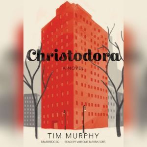 Christodora, Tim Murphy