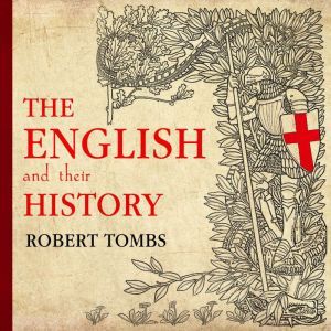 The English and Their History, Robert Tombs