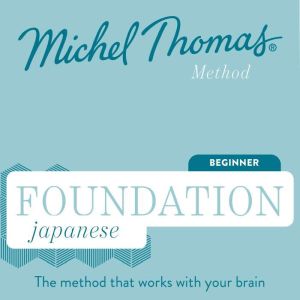 Foundation Japanese Michel Thomas Me..., Helen Gilhooly