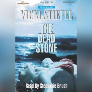 The Dead Stone, Vicki Steifel
