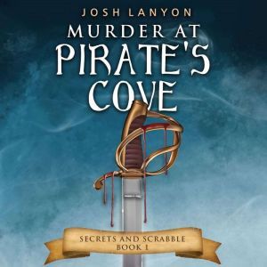 Murder at Pirates Cove An MM Cozy ..., Josh Lanyon