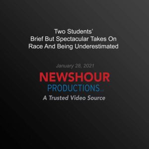 Two Students Brief But Spectacular T..., PBS NewsHour