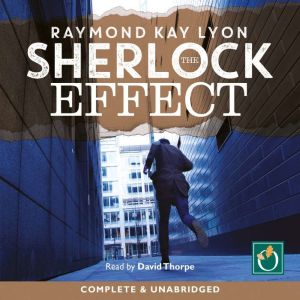 The Sherlock Effect, Raymond Kay Lyon