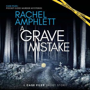 A Grave Mistake, Rachel Amphlett