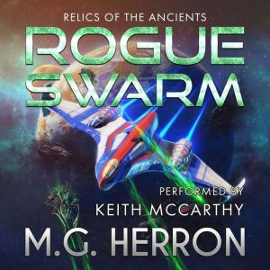 Rogue Swarm, M.G. Herron