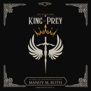 King of Prey, Mandy M. Roth