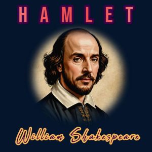 Hamlet, William Shakespeare