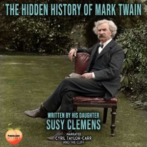 The Hidden History Of Mark Twain, Susy Clemens