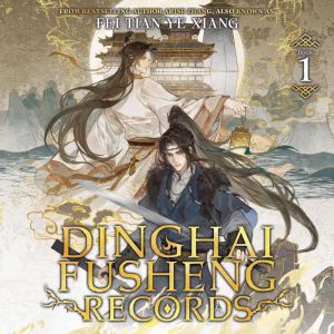 Dinghai Fusheng Records Novel Vol. ..., Fei Tian Ye Xiang