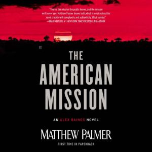 The American Mission, Matthew Palmer