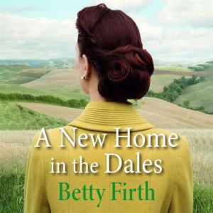 A New Home in the Dales