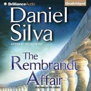 The Rembrandt Affair, Daniel Silva