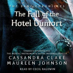 Fall of the Hotel Dumort, Cassandra Clare
