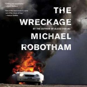 The Wreckage: A Thriller, Michael Robotham