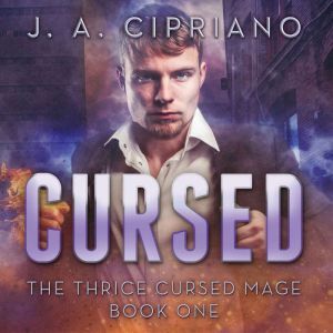 Cursed, J. A. Cipriano