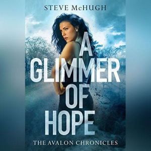 A Glimmer of Hope, Steve McHugh