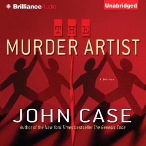 The Murder Artist, John Case